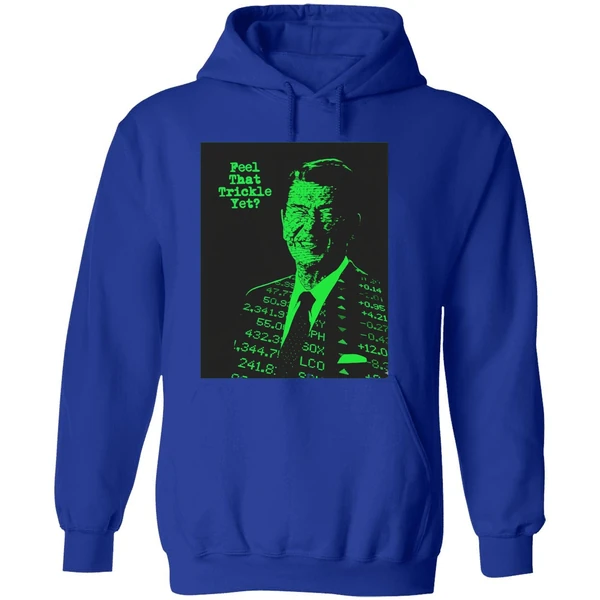 Ronald Reagan Feel That Trickle Yet Hoodie - Image 7
