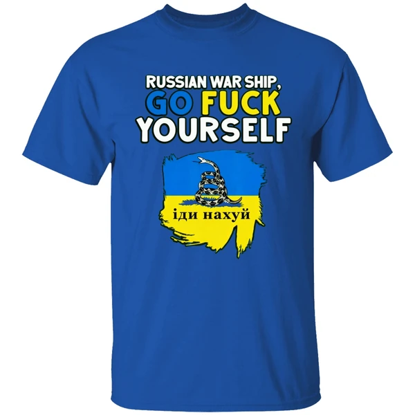 Russian Warship Go Fuk Yourself Stand With Ukraine Shirt - Image 7