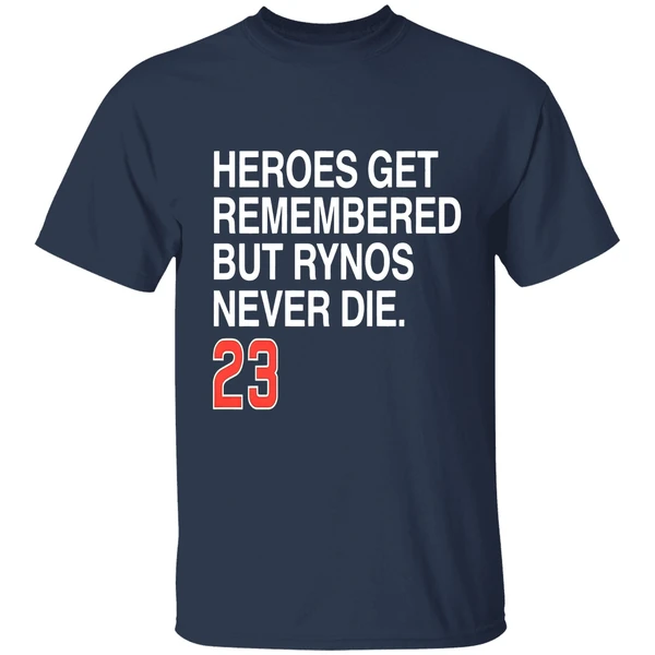 Ryne Sandberg Forever 23 Heroes Get Remembered But Rynos Never Die Shirt - Image 5