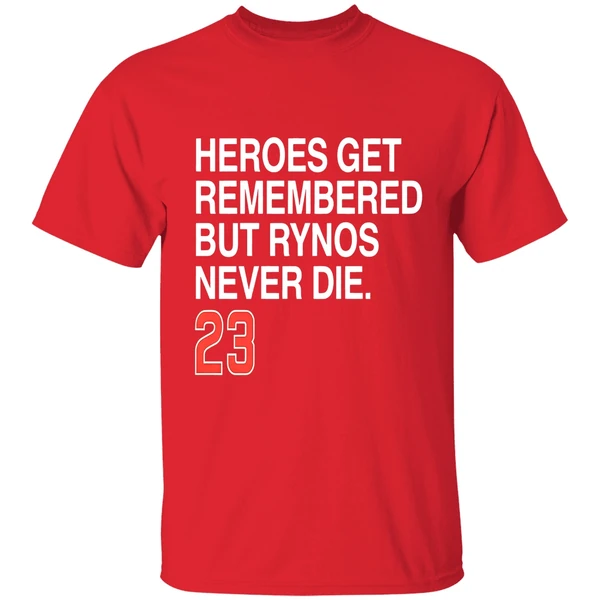 Ryne Sandberg Forever 23 Heroes Get Remembered But Rynos Never Die Shirt - Image 7
