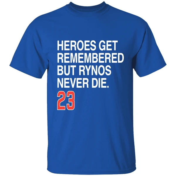 Ryne Sandberg Forever 23 Heroes Get Remembered But Rynos Never Die Shirt - Image 8