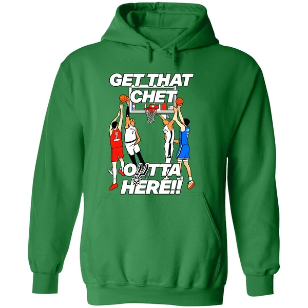 San Antonio Spurs Get That Chet Outta Here Hoodie - Image 2