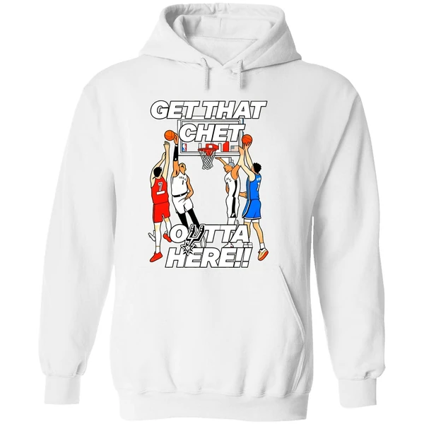 San Antonio Spurs Get That Chet Outta Here Hoodie - Image 8