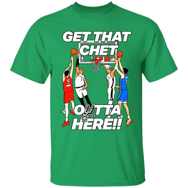 San Antonio Spurs Get That Chet Outta Here Shirt - Image 2
