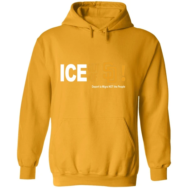 San Diego Padres Ice Out Of La Deport La Migra Not The People Hoodie