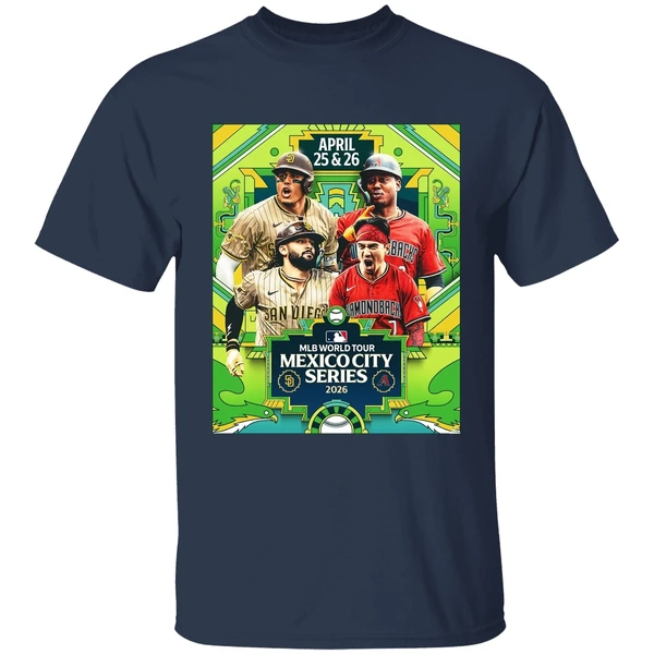 San Diego Padres Vs Arizona Diamondbacks Mlb World Tour Mexico City Series 2026 Poster Shirt - Image 5