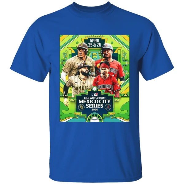 San Diego Padres Vs Arizona Diamondbacks Mlb World Tour Mexico City Series 2026 Poster Shirt - Image 8