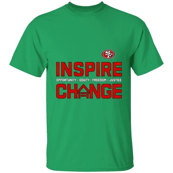 San Francisco 49ers Inspire Change Opportunity Equity Freedom Justice Opportunity Shirt - Image 2