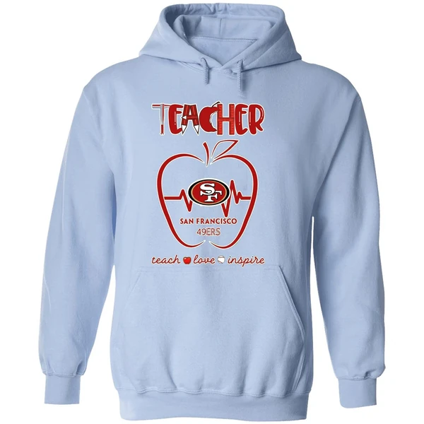 San Francisco 49ers Teacher Apple Teach Love Inspire Hoodie - Image 4