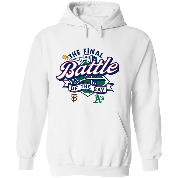San Francisco Giants Vs Oakland Athletics The Final Battle Of The Bay Hoodie - Image 8