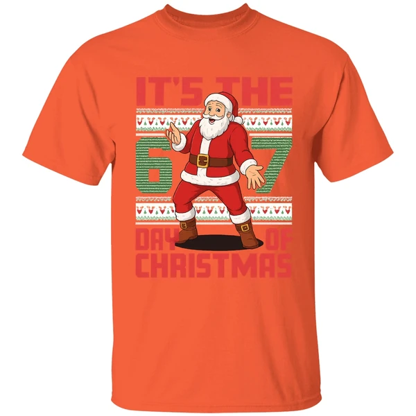 Santa Claus Its The 67 Day Of Christmas Shirt - Image 5