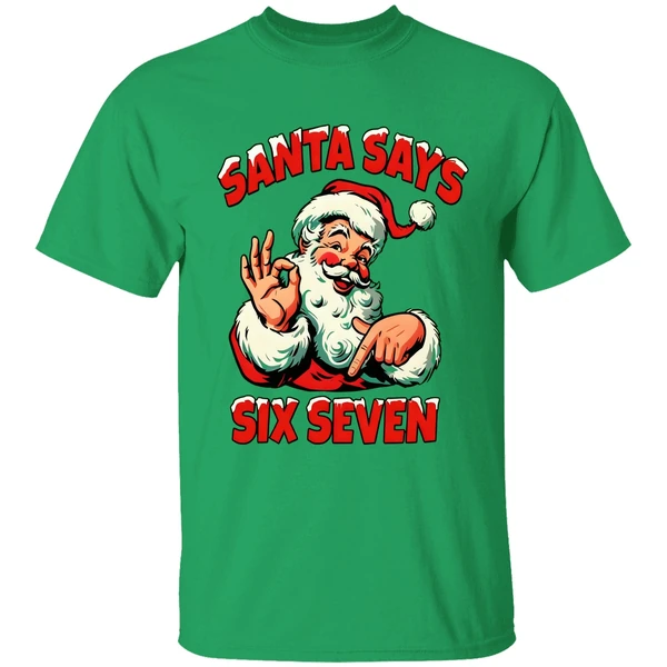 Santa Says Six Seven Shirt - Image 8