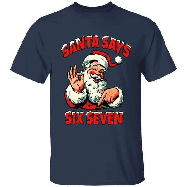 Santa Says Six Seven Shirt - Image 4