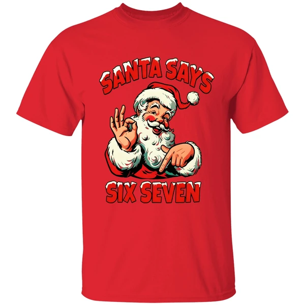 Santa Says Six Seven Shirt - Image 6