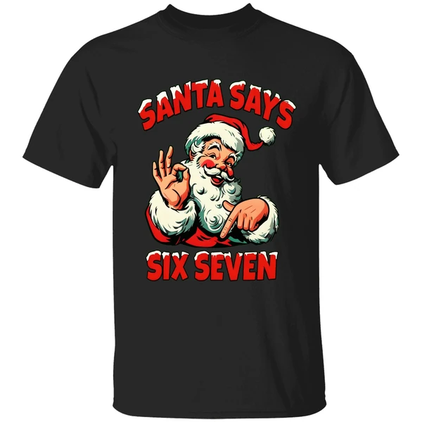 Santa Says Six Seven Shirt - Image 9
