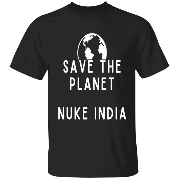 Save The Planet Nuke India Shirt