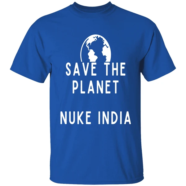 Save The Planet Nuke India Shirt - Image 8