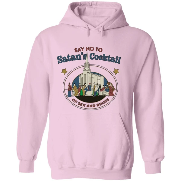 Say No To Satan's Cocktail Of Sex And Drugs Hoodie - Image 5
