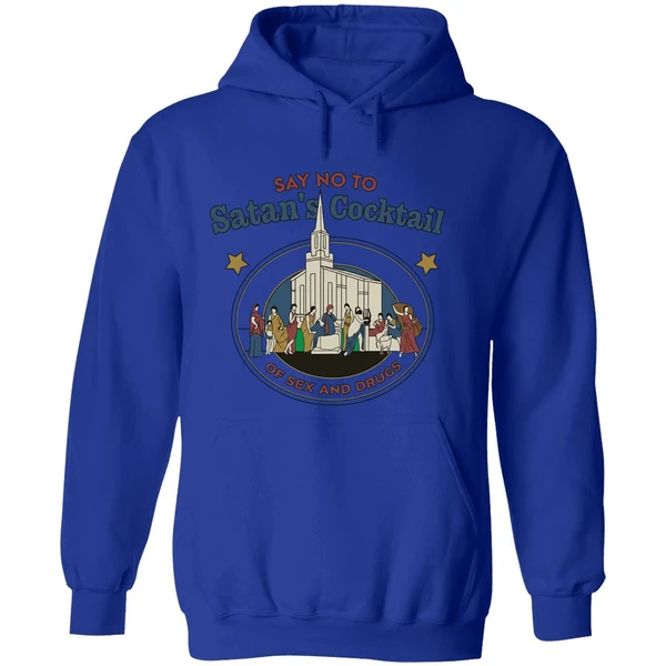 Say No To Satan's Cocktail Of Sex And Drugs Hoodie - Image 7