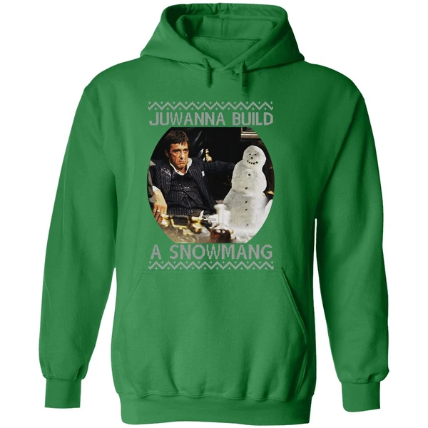 Scarface Juwanna Build A Snowman Christmas Hoodie - Image 2