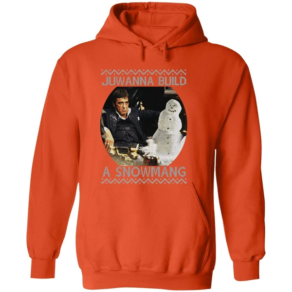 Scarface Juwanna Build A Snowman Christmas Hoodie - Image 6