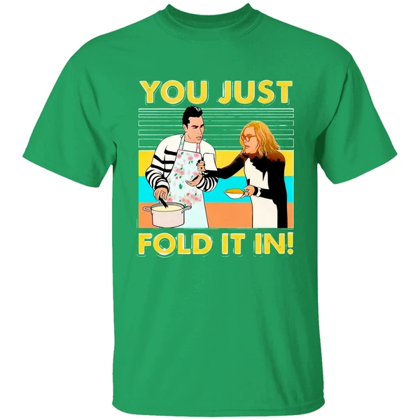 Schitt S Creek Fold You Just Fold It In Vintage Shirt