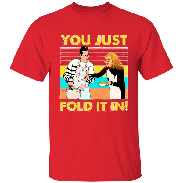 Schitt S Creek Fold You Just Fold It In Vintage Shirt - Image 6