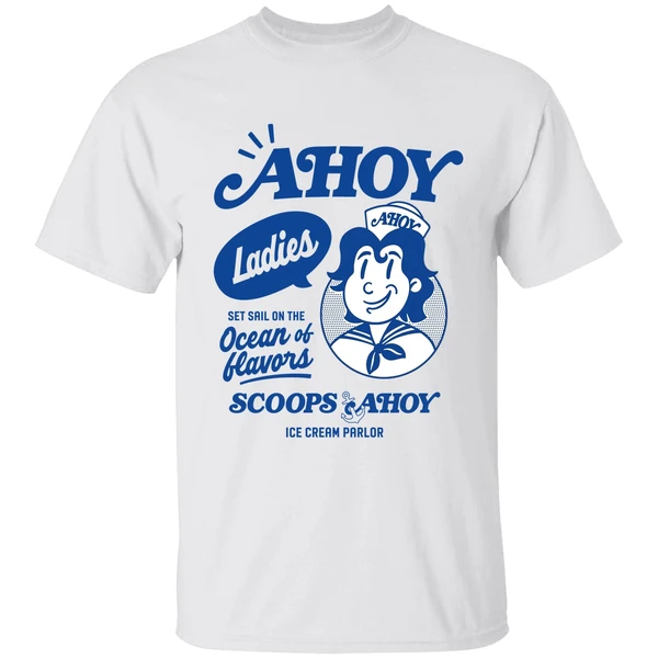 Scoops Ahoy Set Sail On The Ocean Of Flavors Stranger Things Shirt