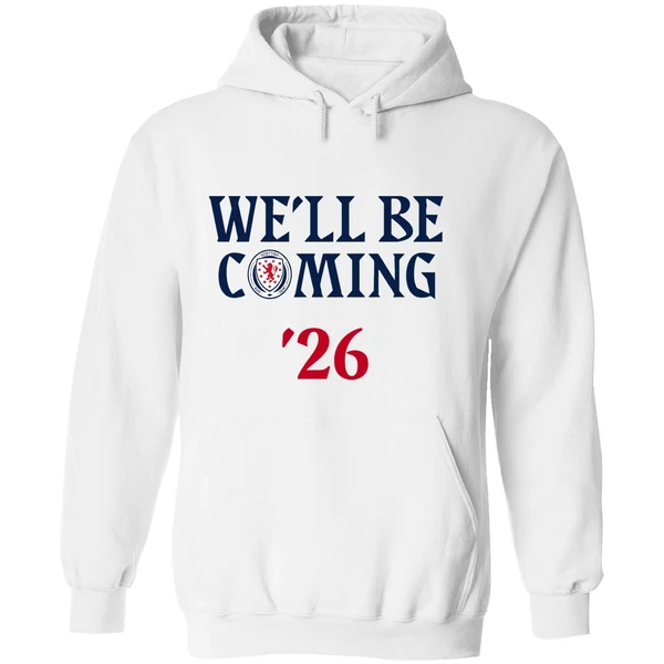 Scotland National 2026 World Cup Well Be Coming Usa Can Mex Hoodie - Image 8