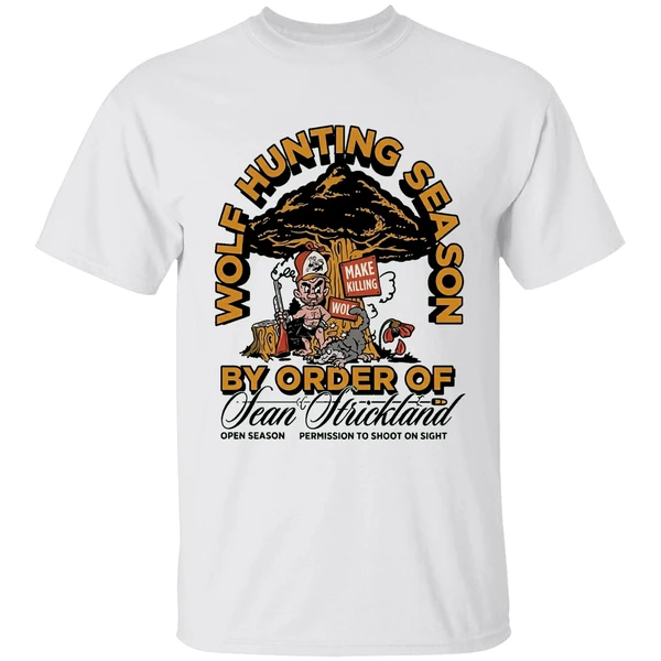 Sean Strickland Wolf Hunting Season By Order Of Shirt