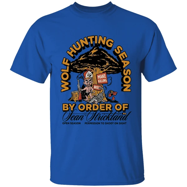 Sean Strickland Wolf Hunting Season By Order Of Shirt - Image 5