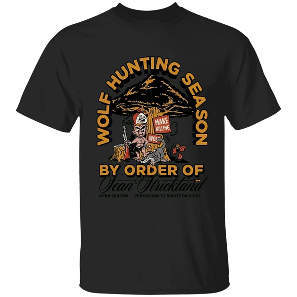 Sean Strickland Wolf Hunting Season By Order Of Shirt - Image 7
