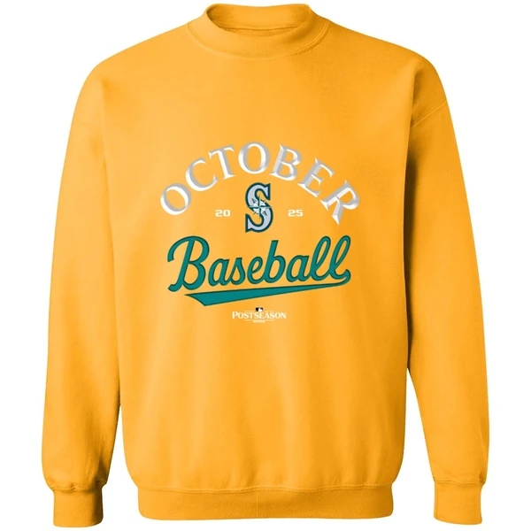 Seattle Mariners October Baseball 2025 Mlb Postseason Sweatshirt