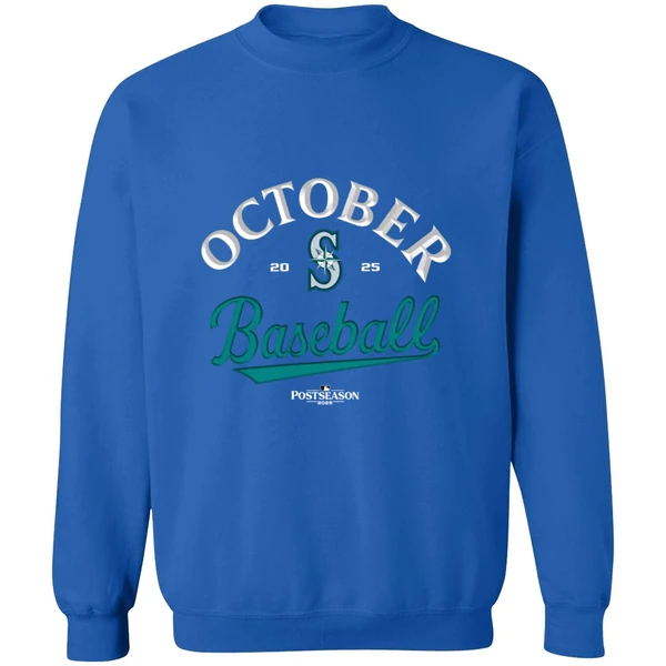 Seattle Mariners October Baseball 2025 Mlb Postseason Sweatshirt - Image 8