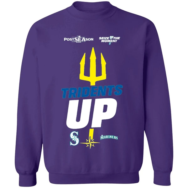 Seattle Mariners October Postseason Tridents Up Seize The Moment 2025 Sweashirt - Image 7