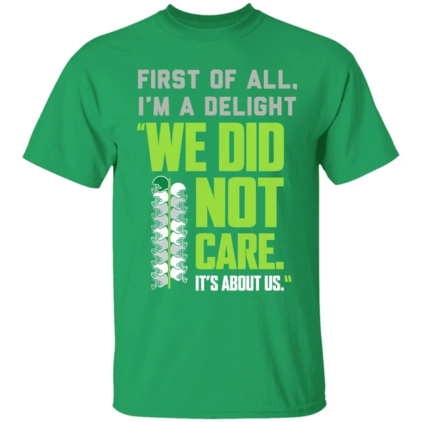 Seattle Seahawks Football We Did Not Care Its About Us Shirt - Image 2