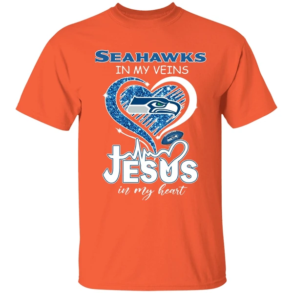 seattle seahawks in my veins jesus in my heart shirt orange