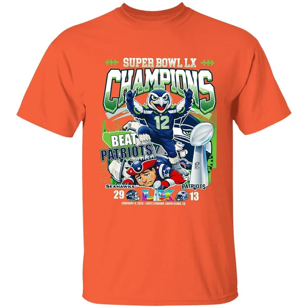 seattle seahawks super bowl lx champions beat patriots shirt orange