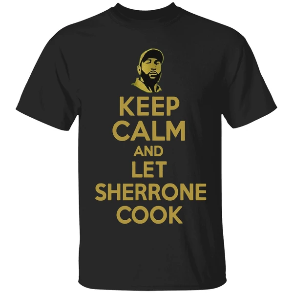 Sherrone Moore Keep Calm And Let Sherrone Cook Don Thomas Shirt