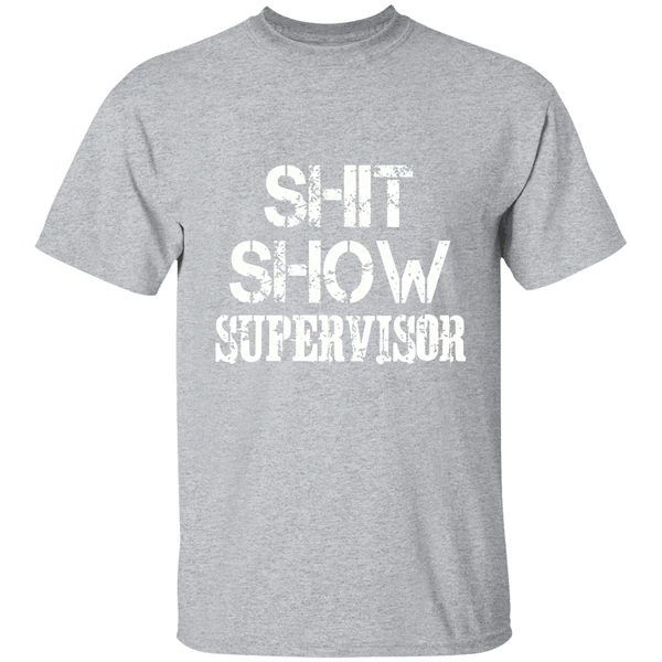 Shit Show Supervisor Shirt - Image 8