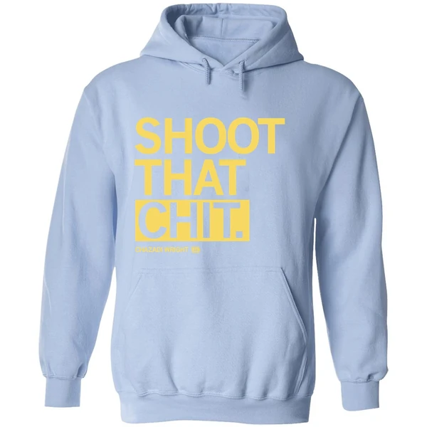 Shoot That Chit Chazadi Wright Hoodie - Image 4
