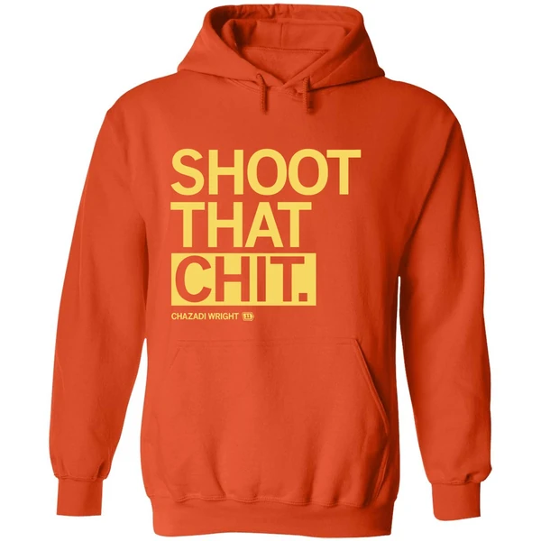 Shoot That Chit Chazadi Wright Hoodie - Image 6