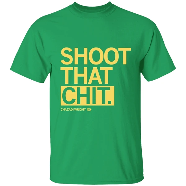 Shoot That Chit Chazadi Wright Shirt - Image 2