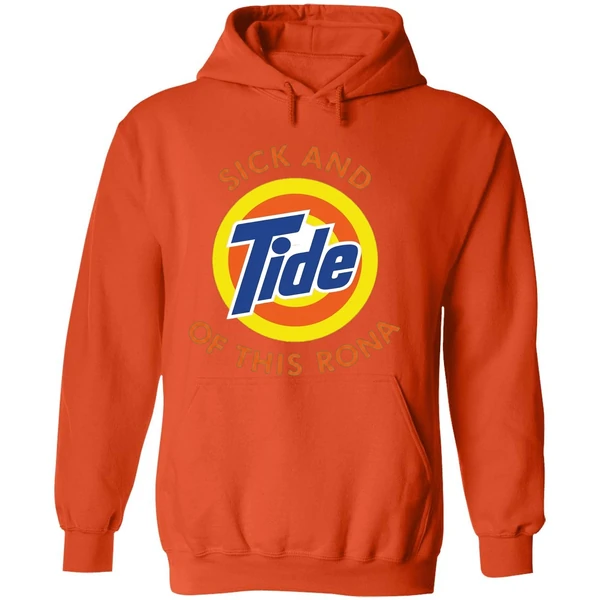 Sick And Tide Of This Rona Hoodie - Image 6