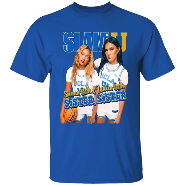 Sienna Betts And Lauren Betts Sister Sister Ucla Slam Shirt - Image 8