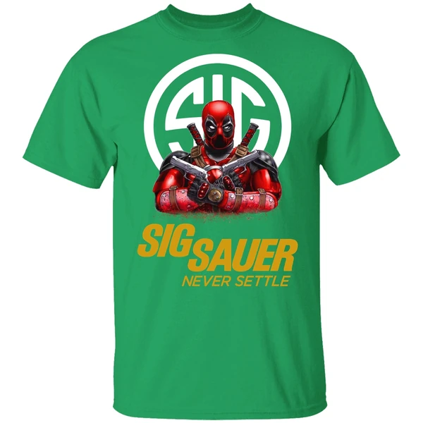 Sig Sauer Never Settle Deadpool With Firearms Shirt
