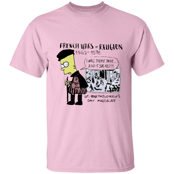 Simpson French Wars Of Religion 1562 1598 St Bartholomews Day Massacre Shirt - Image 2