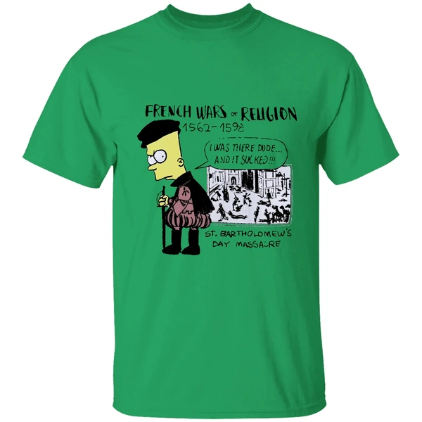 Simpson French Wars Of Religion 1562 1598 St Bartholomews Day Massacre Shirt - Image 8
