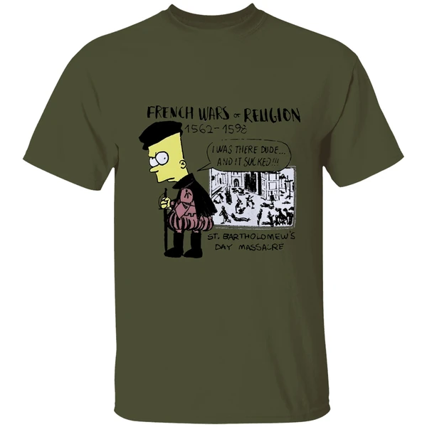 Simpson French Wars Of Religion 1562 1598 St Bartholomews Day Massacre Shirt - Image 9