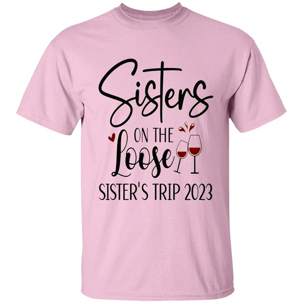 Sisters On The Loose Sisters Trip 2023 Shirt - Image 2